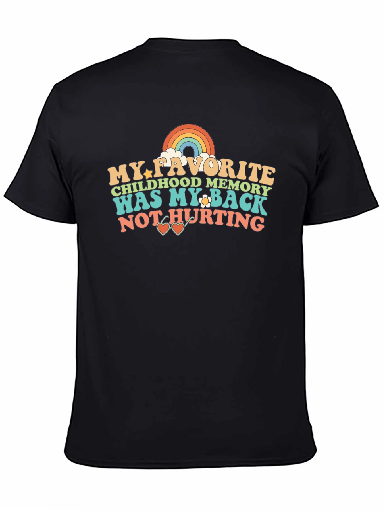 Funny Childhood Memory Back Pain T-Shirt