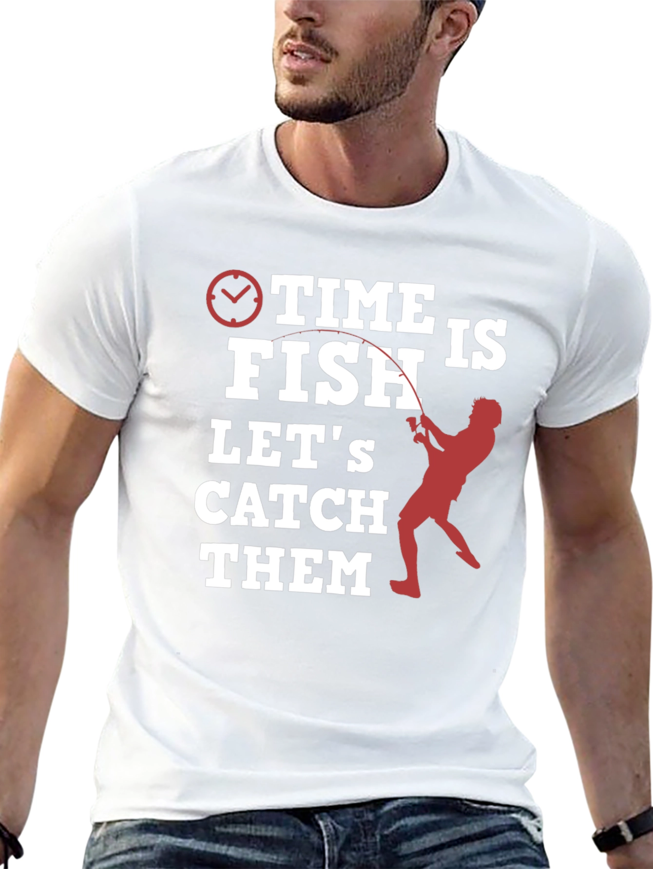 Time to Fish T-Shirt - Lets Catch Them!