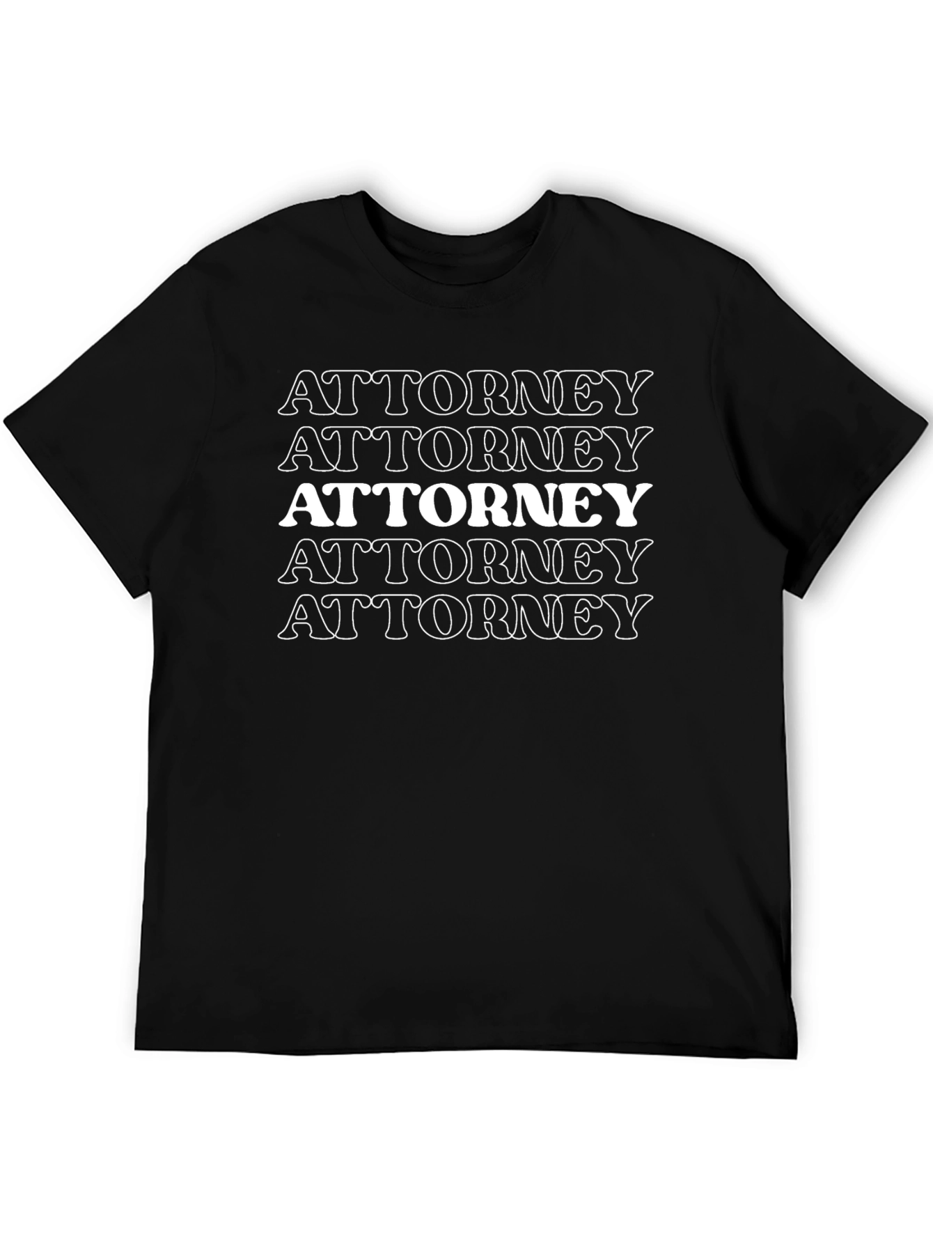 Attorney T-Shirt - Bold Statement Tee