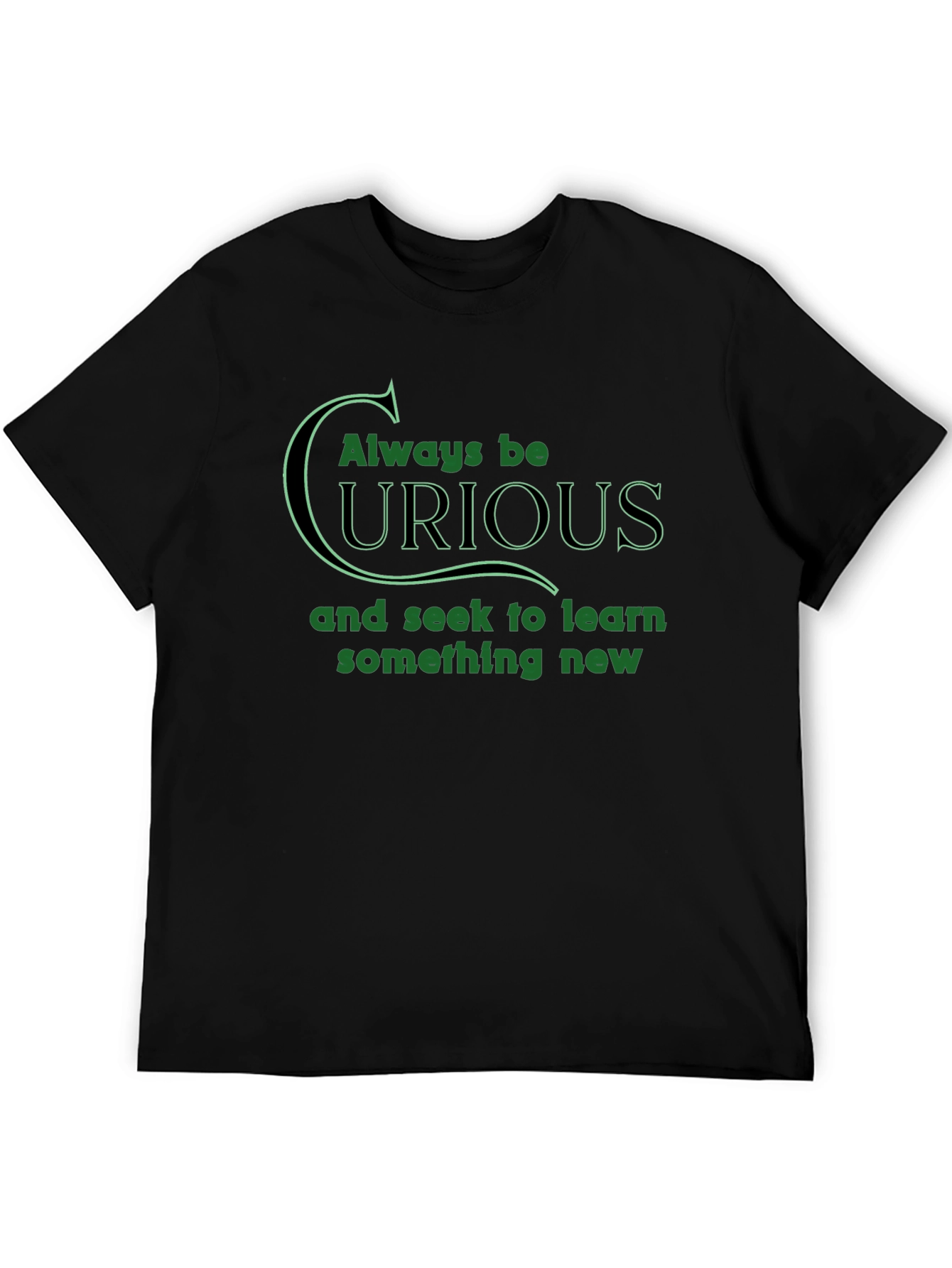 Always Be Curious Graphic T-Shirt - Black