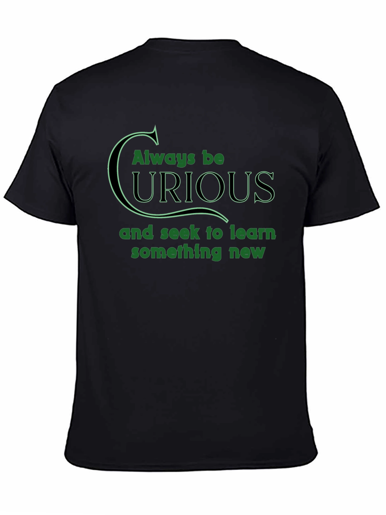 Always Be Curious Graphic T-Shirt - Black