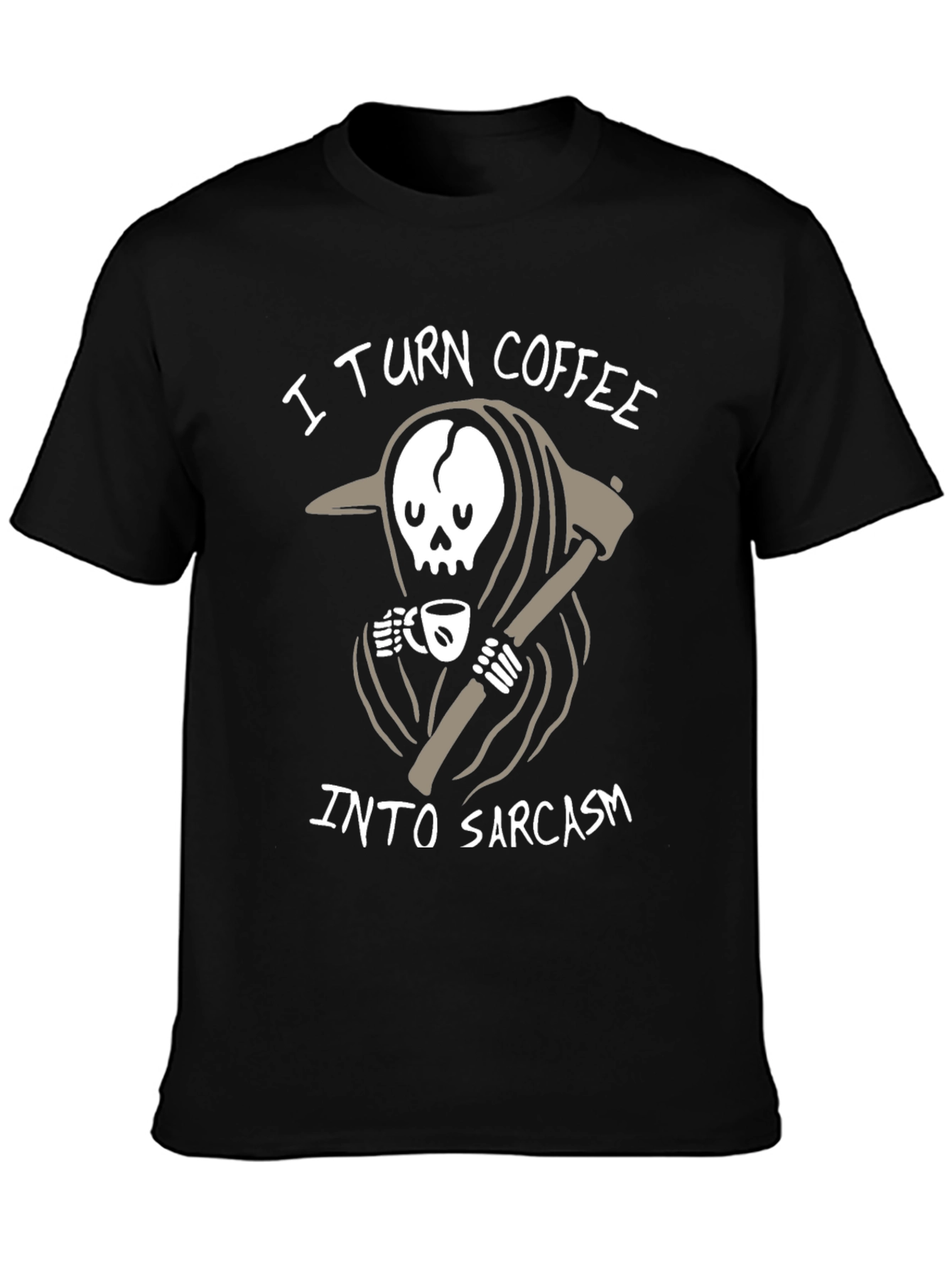 I Turn Coffee Into Sarcasm Graphic T-Shirt
