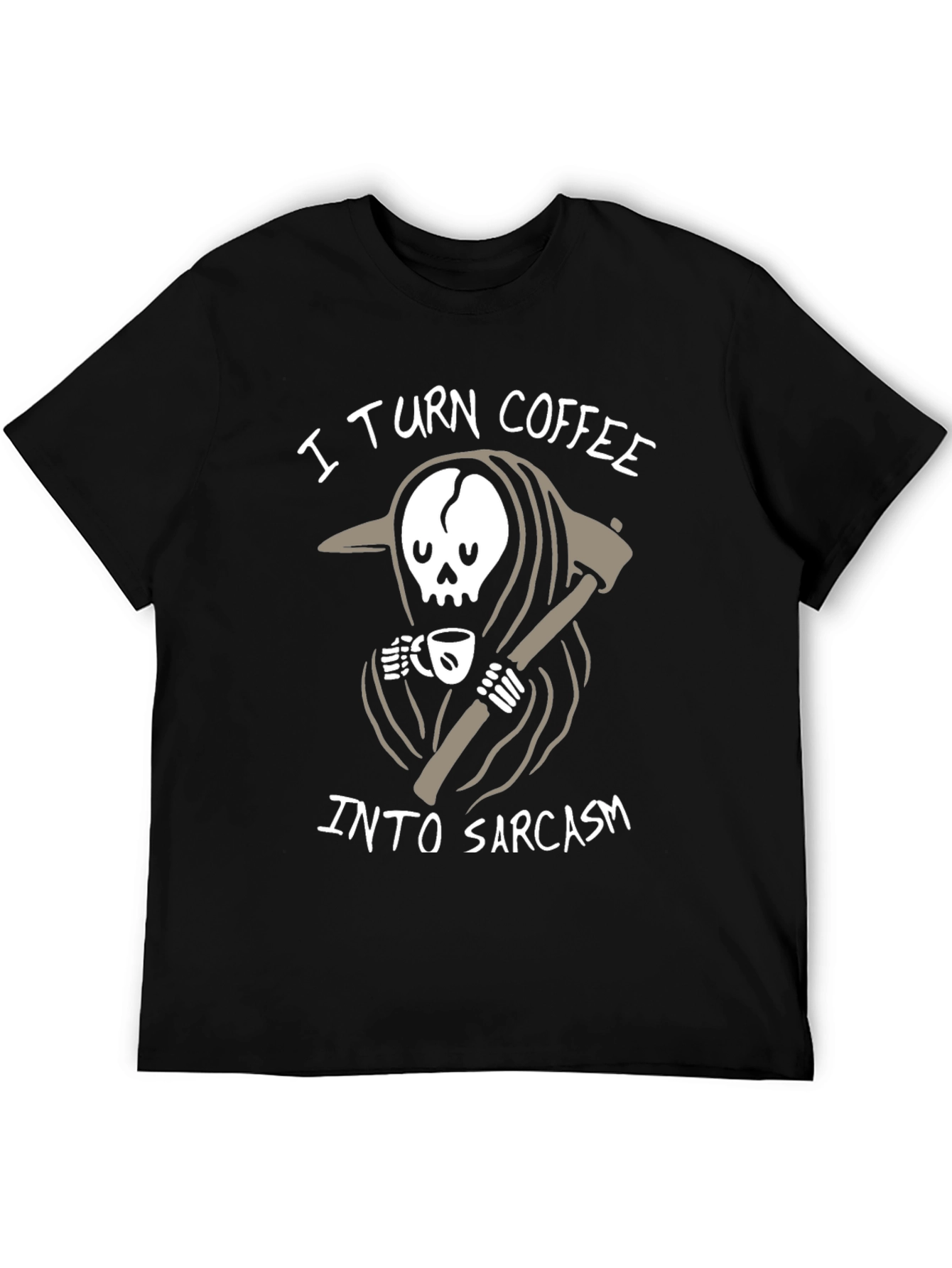 I Turn Coffee Into Sarcasm Graphic T-Shirt