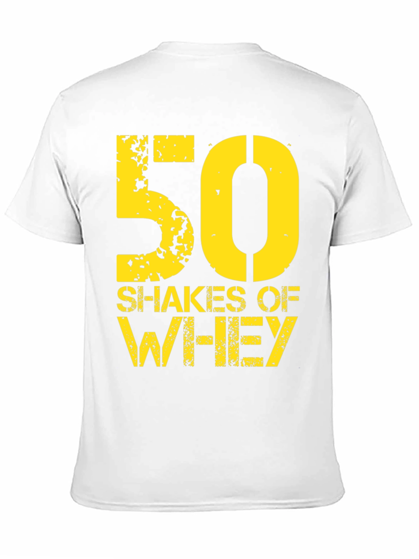 50 Shakes of Whey Graphic T-Shirt