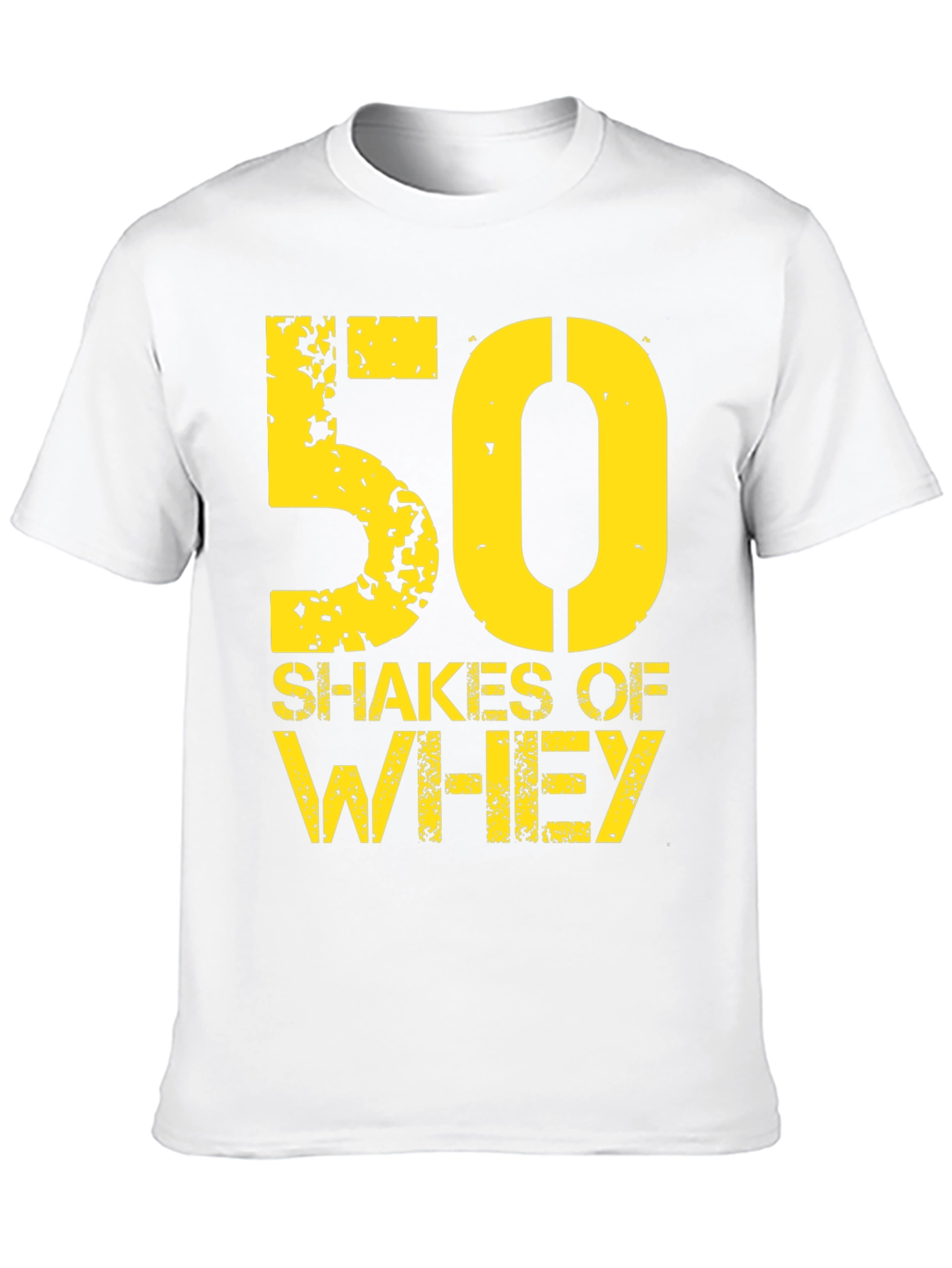 50 Shakes of Whey Graphic T-Shirt
