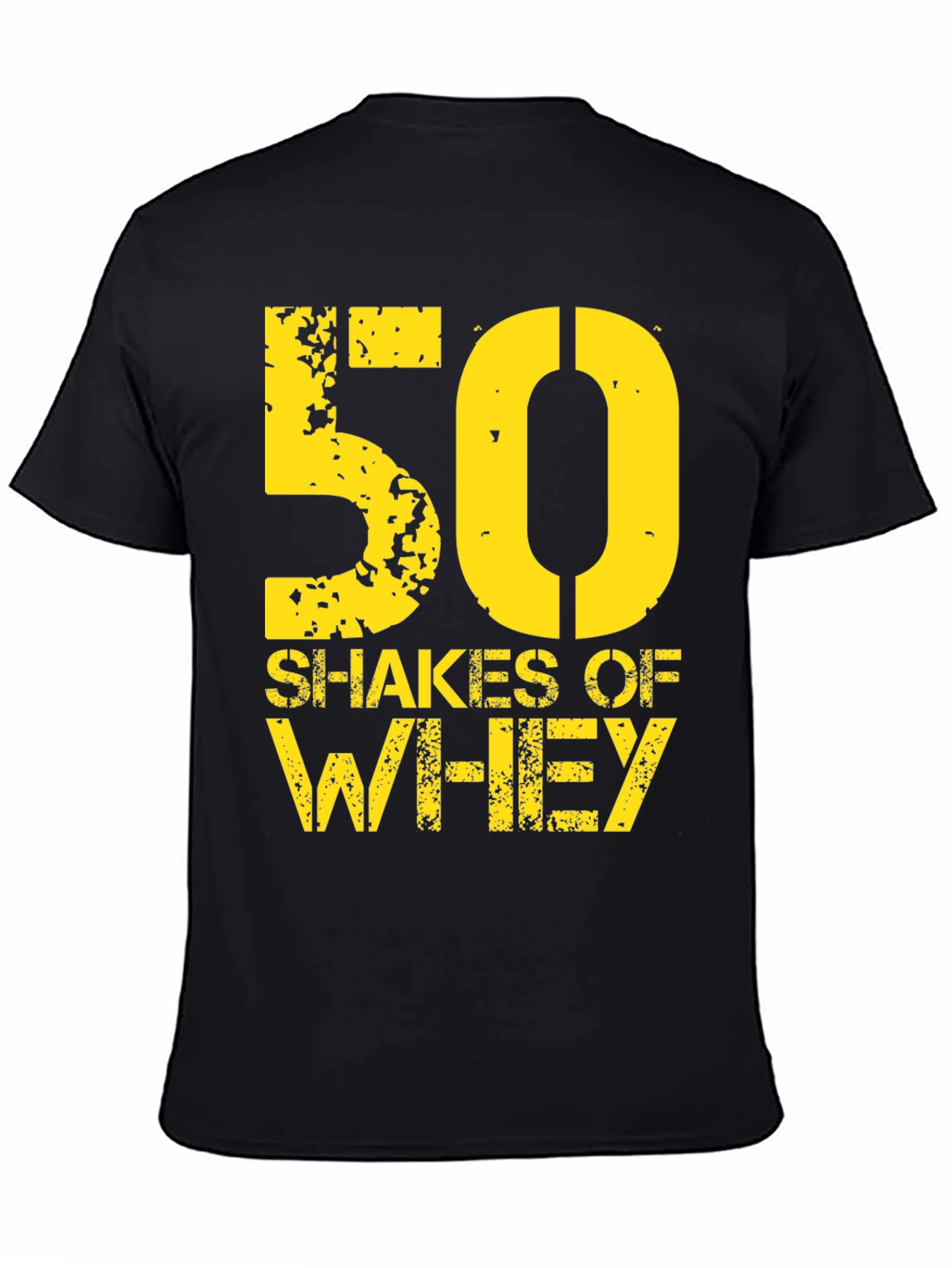50 Shakes of Whey Graphic T-Shirt