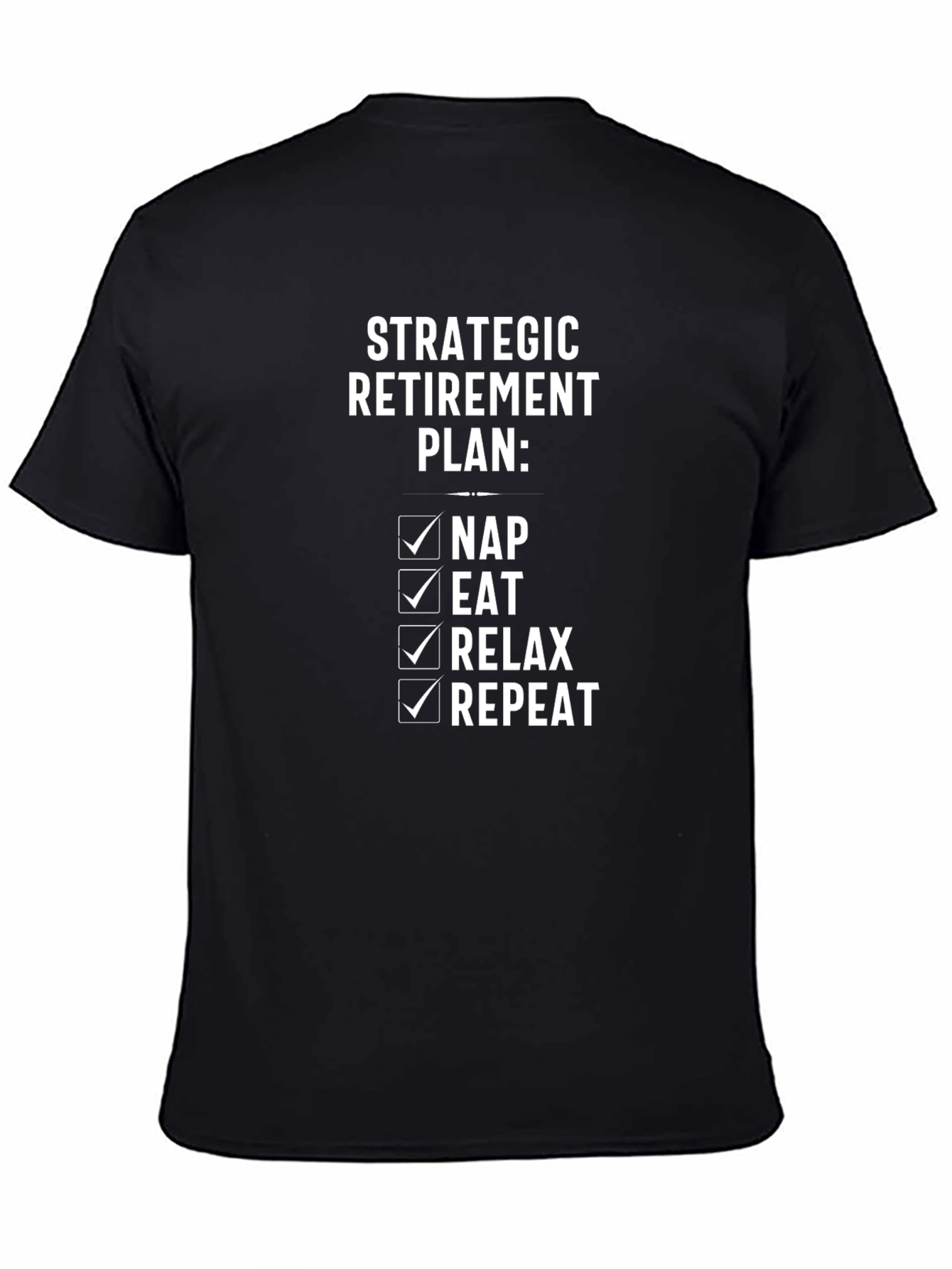 Strategic Retirement Plan T-Shirt