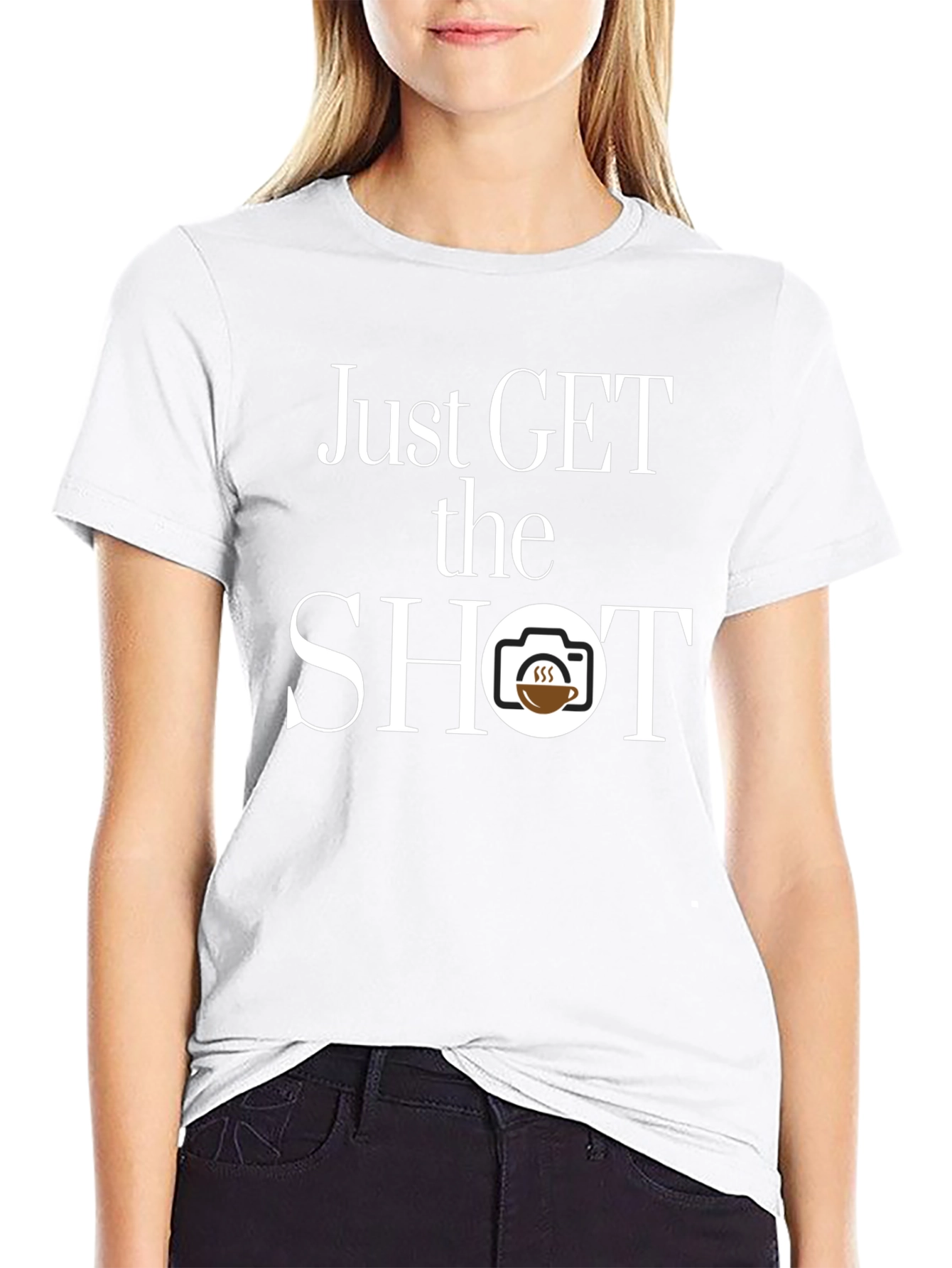 Just Get The Shot T-Shirt - Photographer Coffee Lover