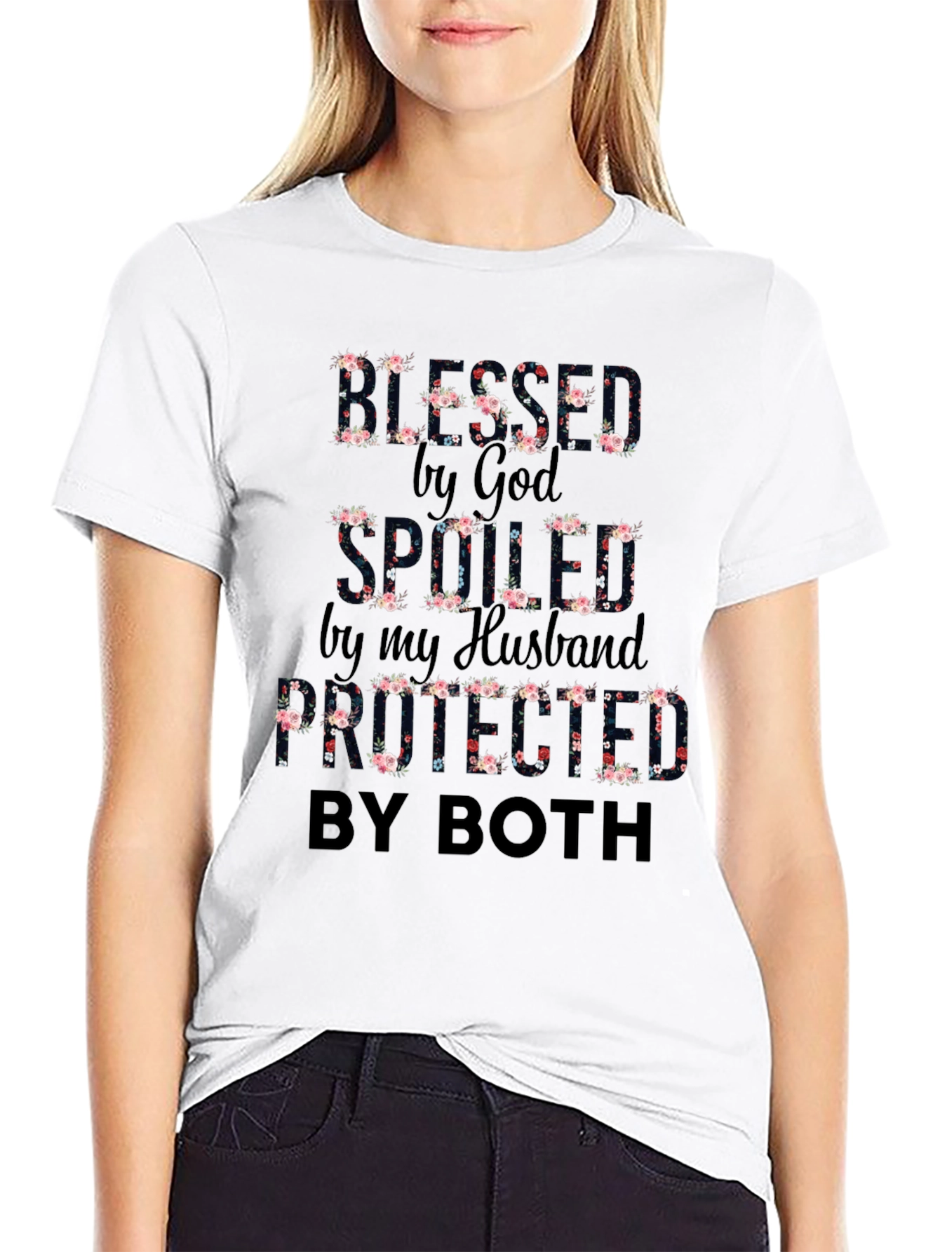 Blessed Spoiled Protected T-Shirt
