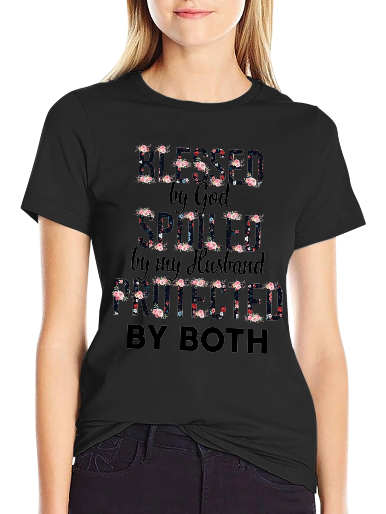 Blessed Spoiled Protected T-Shirt