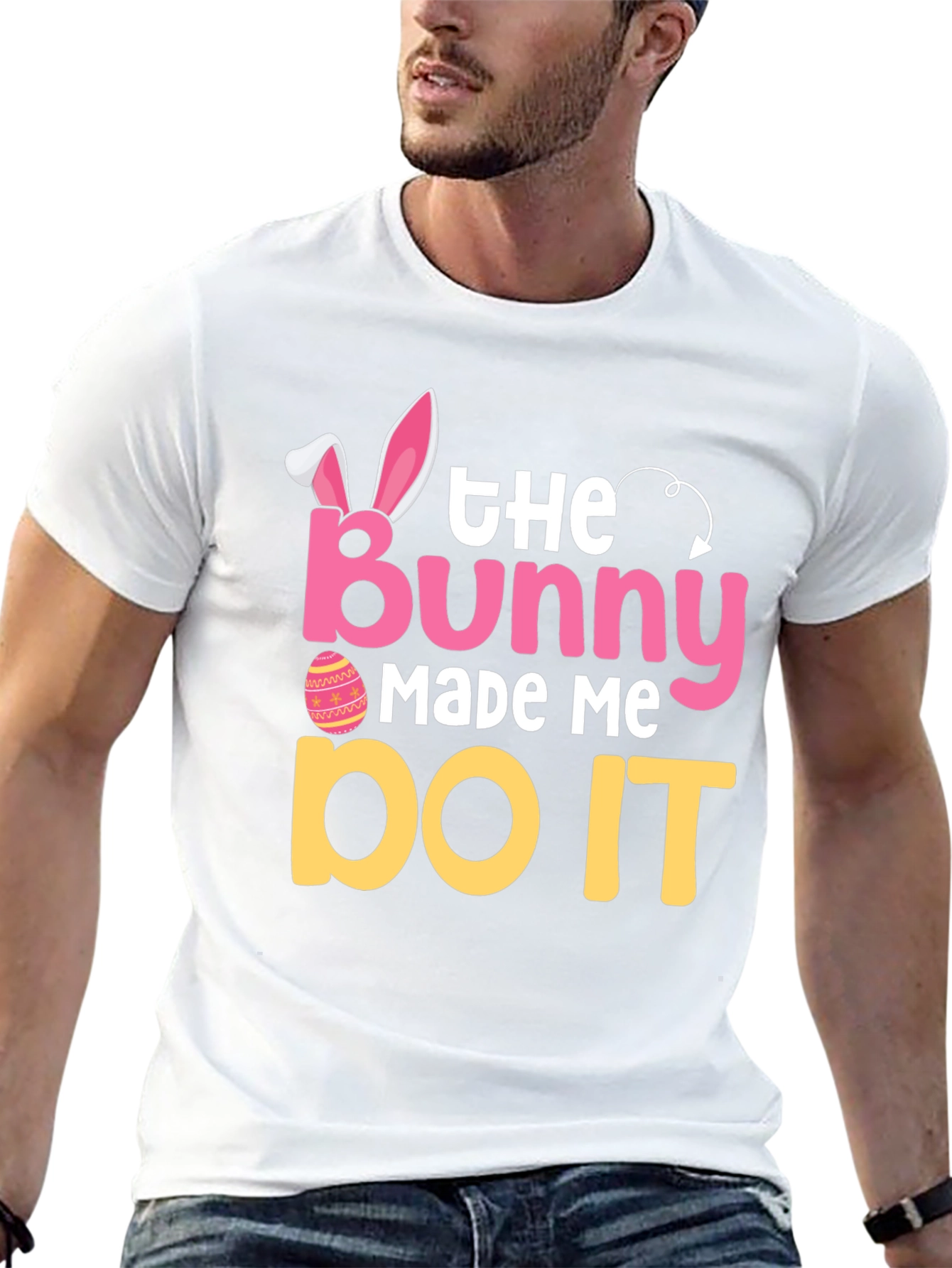 The Bunny Made Me Do It Easter T-Shirt