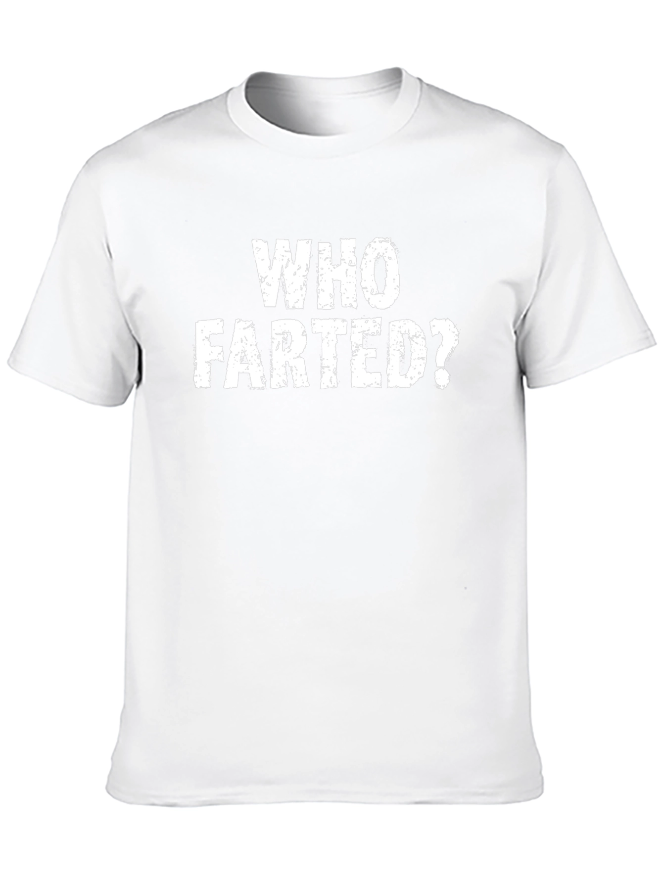 Who Farted? Graphic Tee - Funny Mens T-Shirt