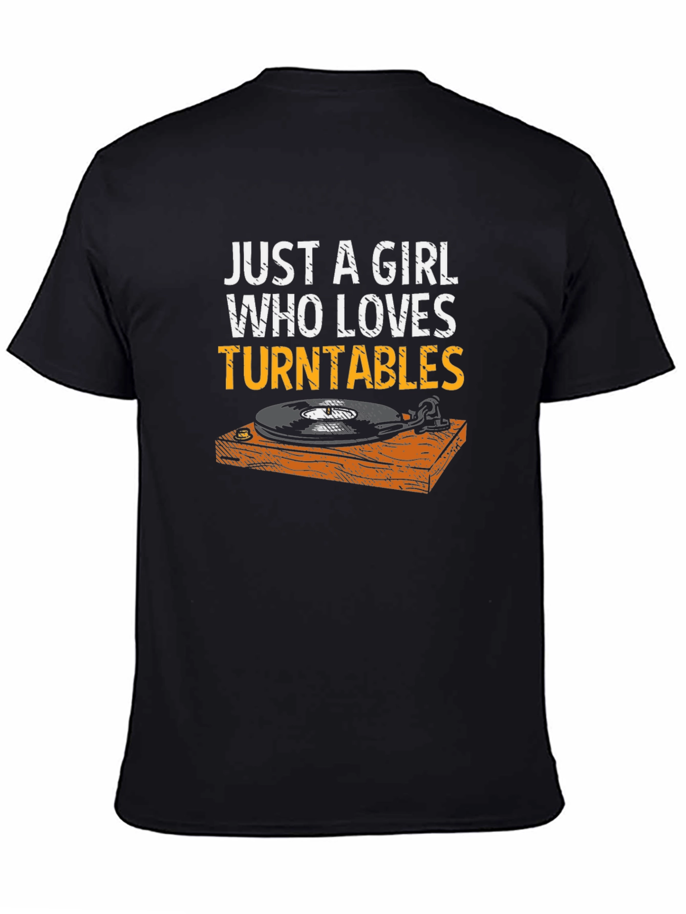 Just a Girl Who Loves Turntables T-Shirt