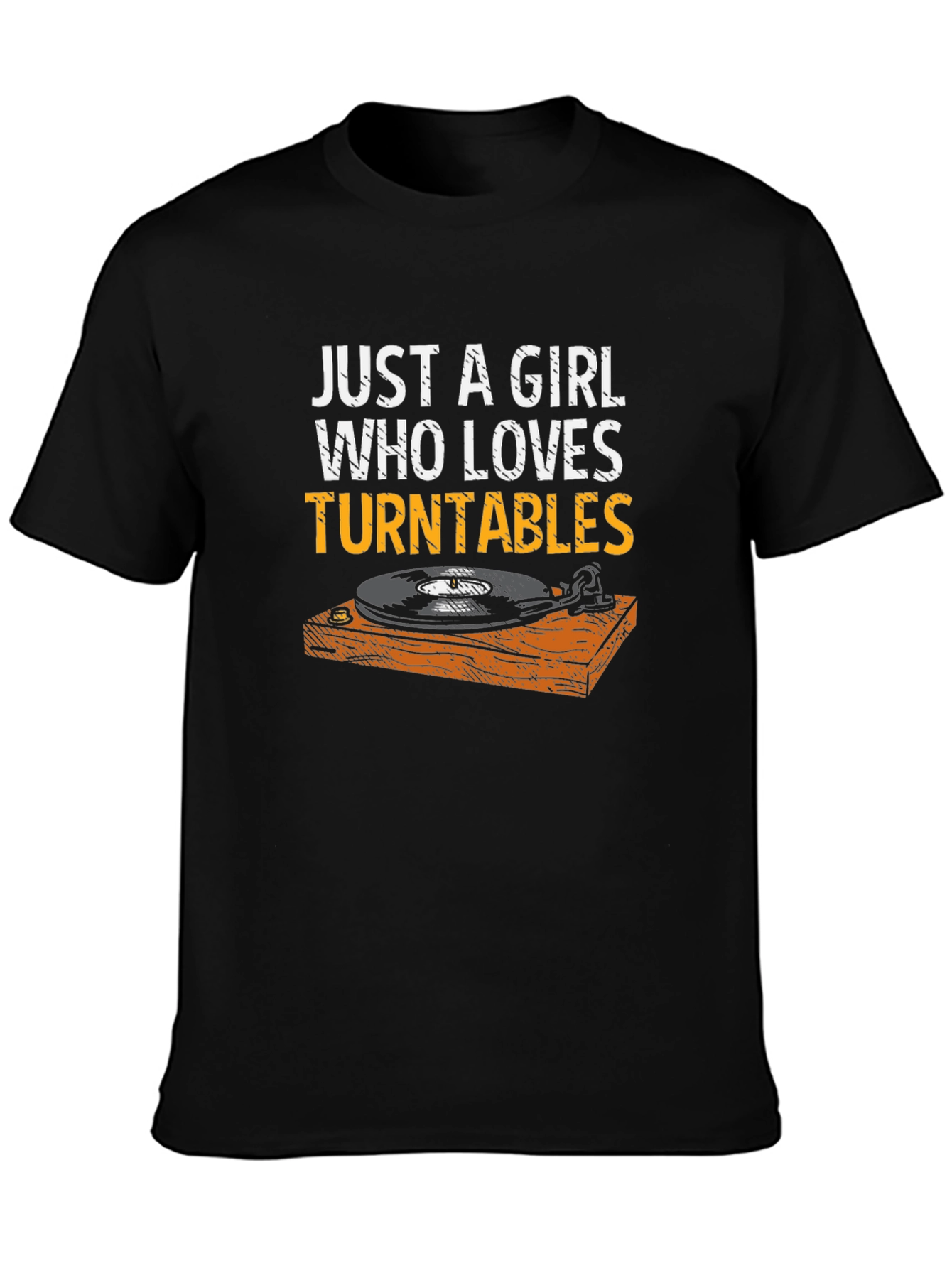 Just a Girl Who Loves Turntables T-Shirt