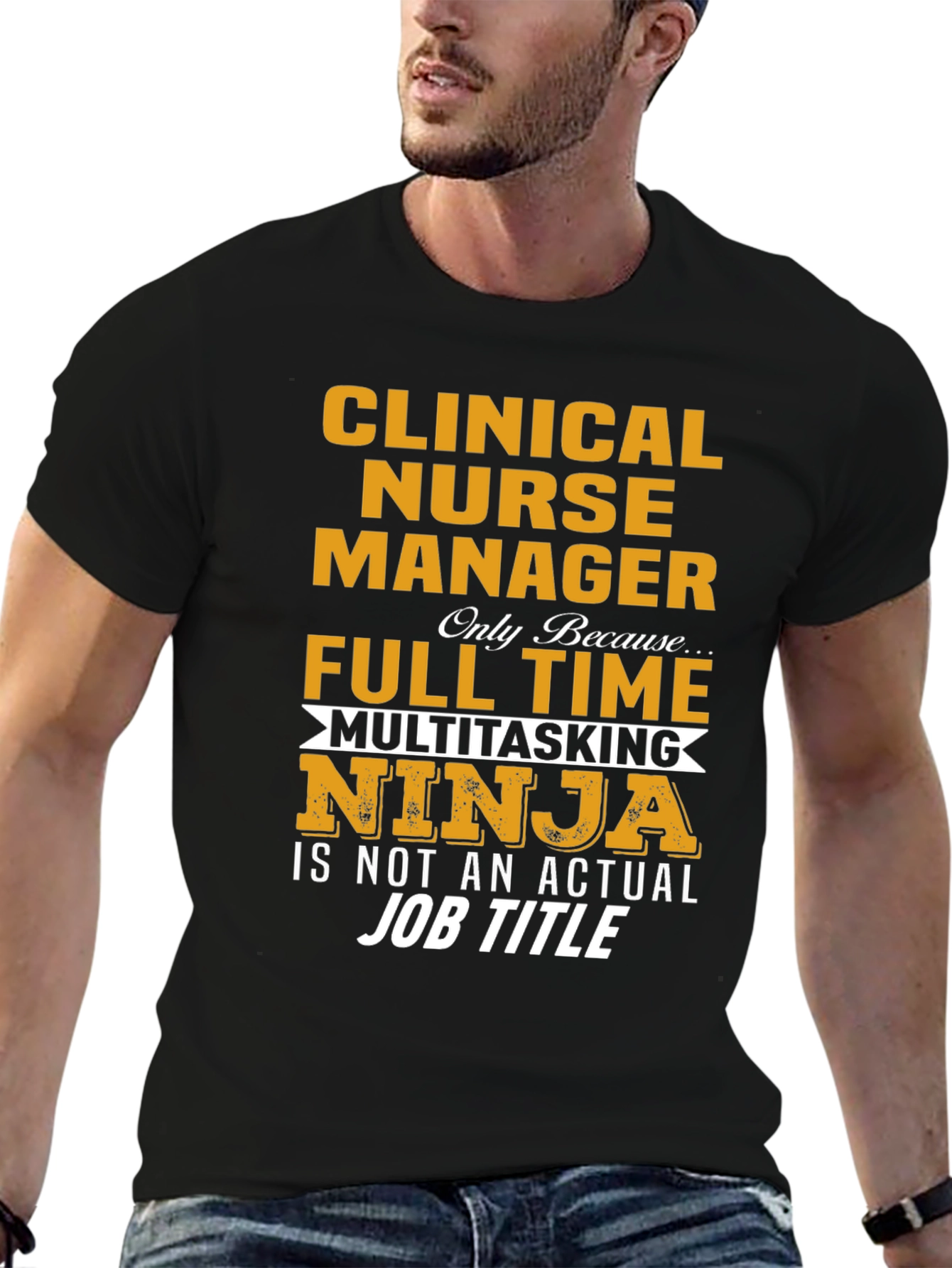 Clinical Nurse Manager T-Shirt - Multitasking Ninja
