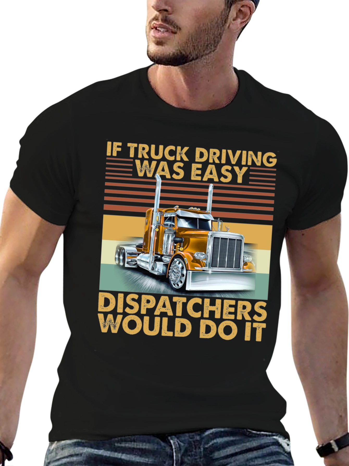 Trucker T-Shirt - If Truck Driving Was Easy