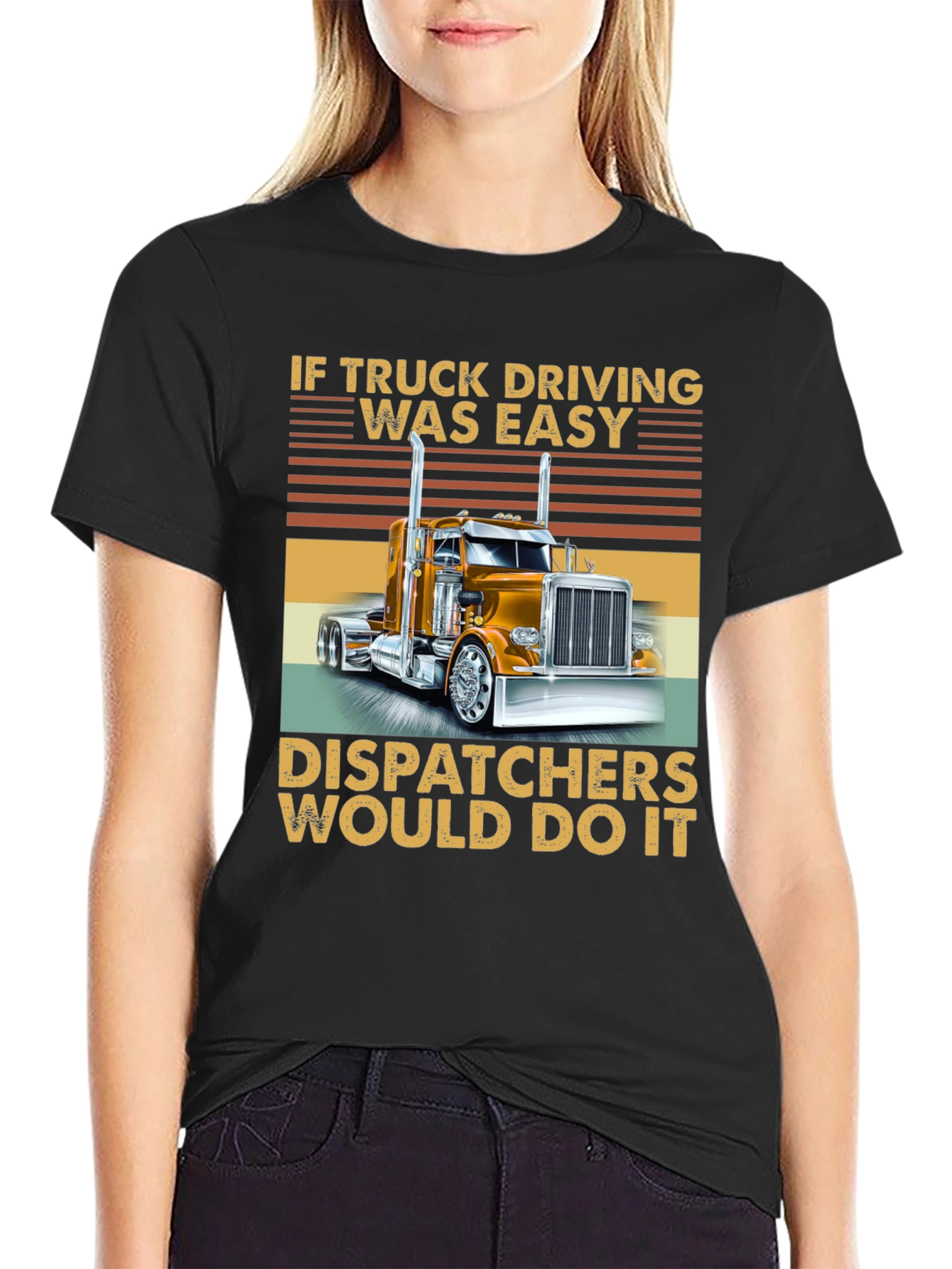 Trucker T-Shirt - If Truck Driving Was Easy