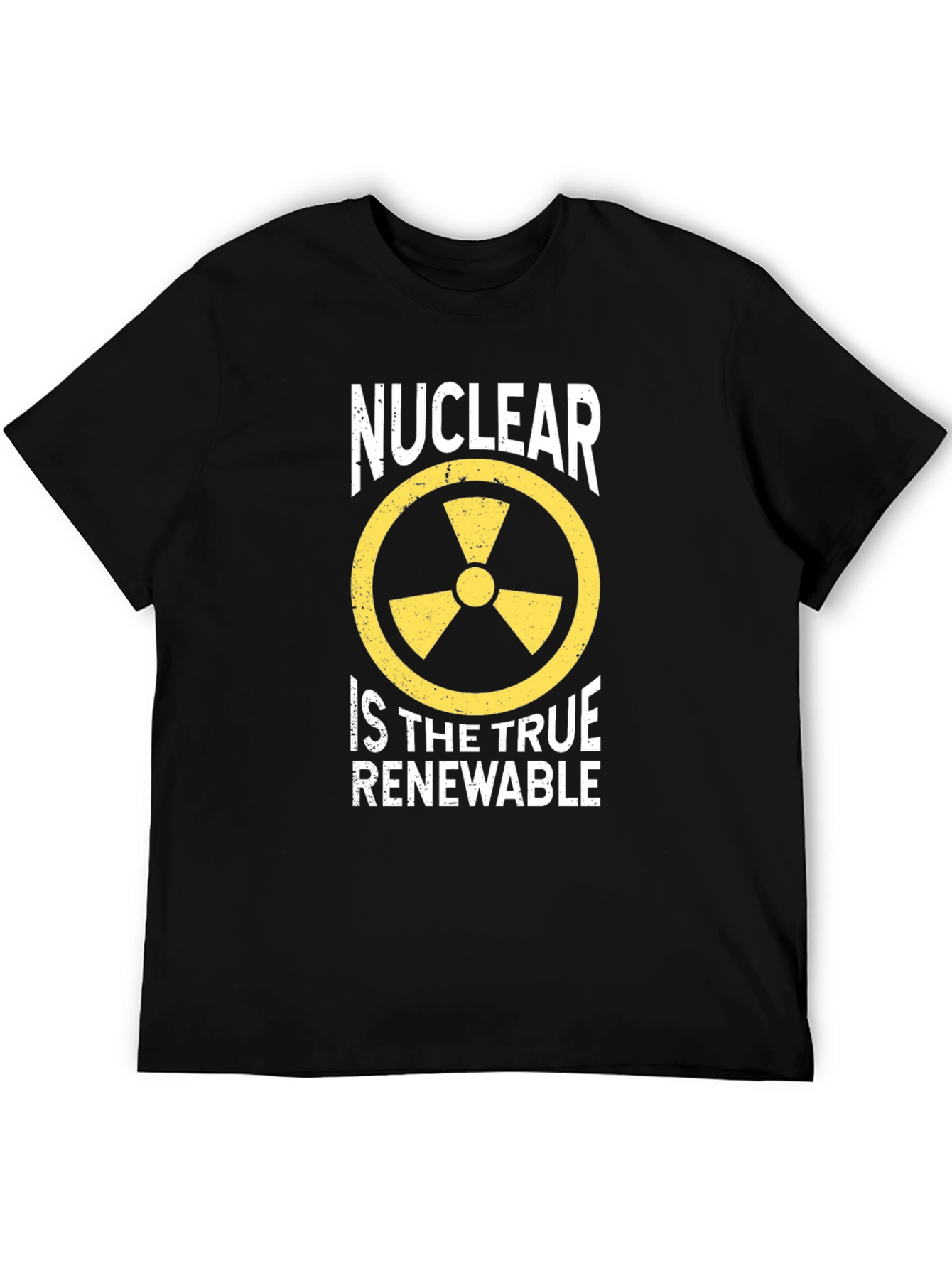 Nuclear Energy T-Shirt - Renewable Energy Statement