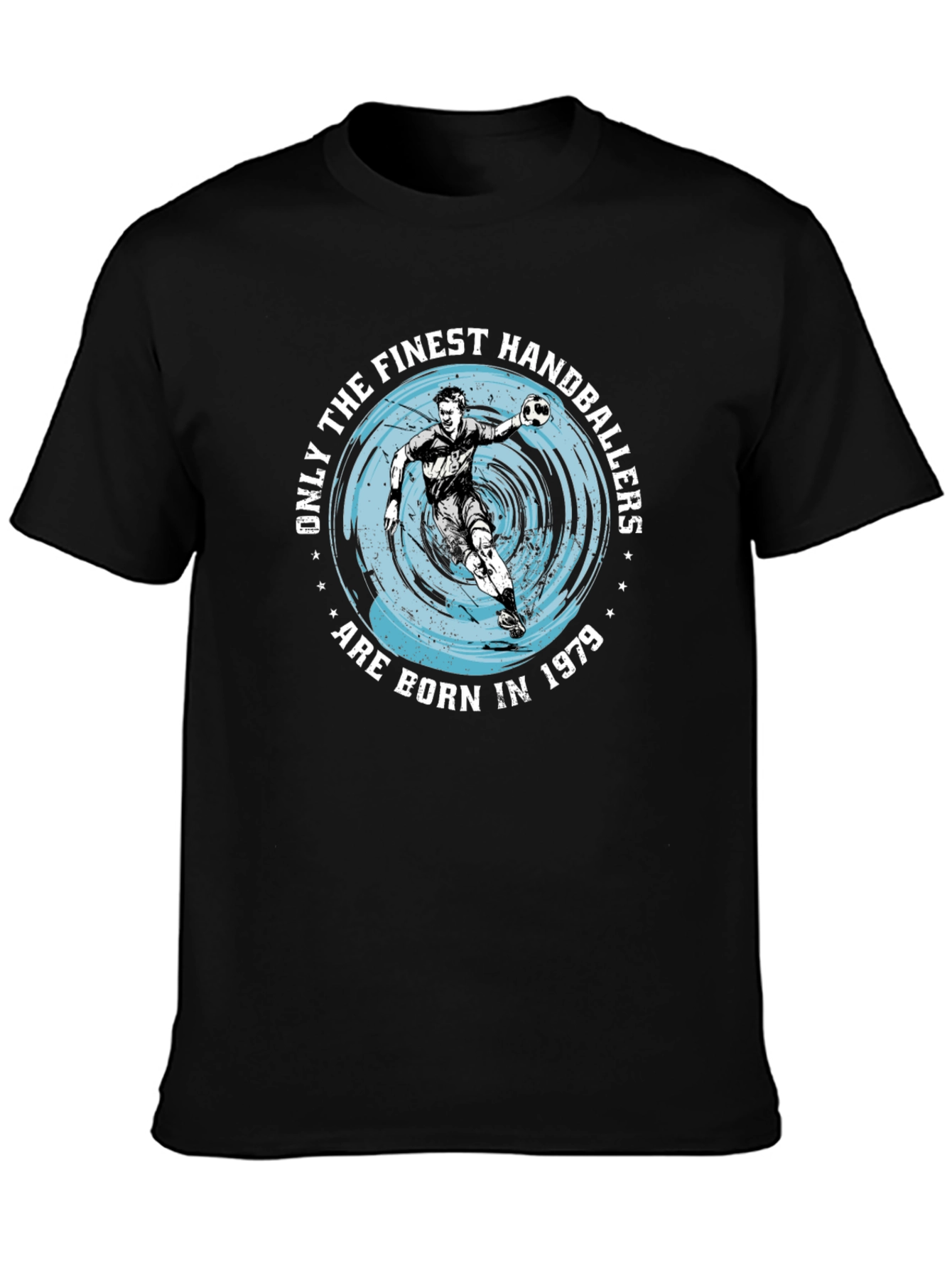 Finest Handballers Born in 1979 T-Shirt