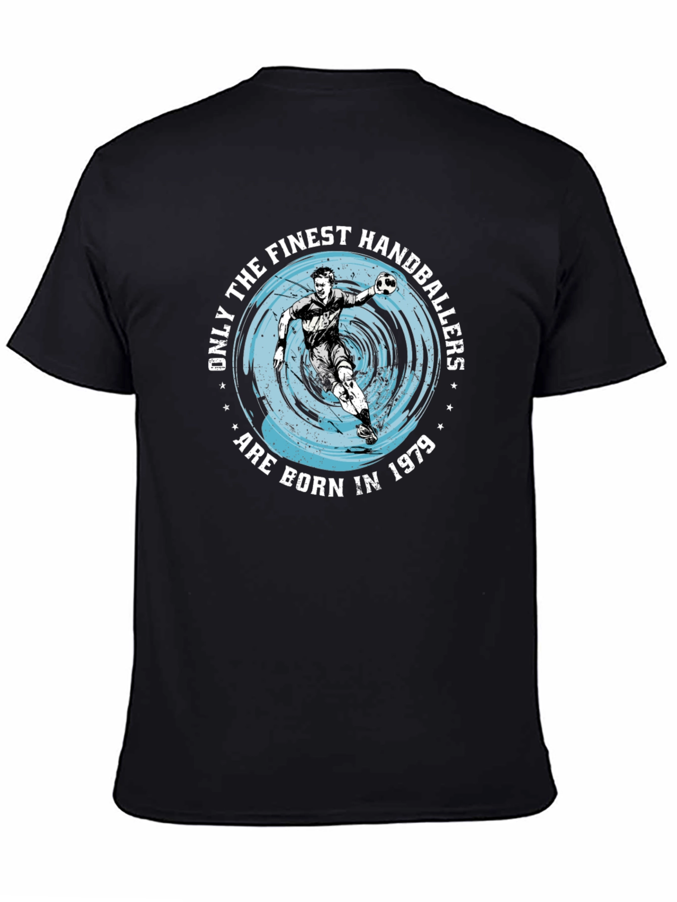 Finest Handballers Born in 1979 T-Shirt