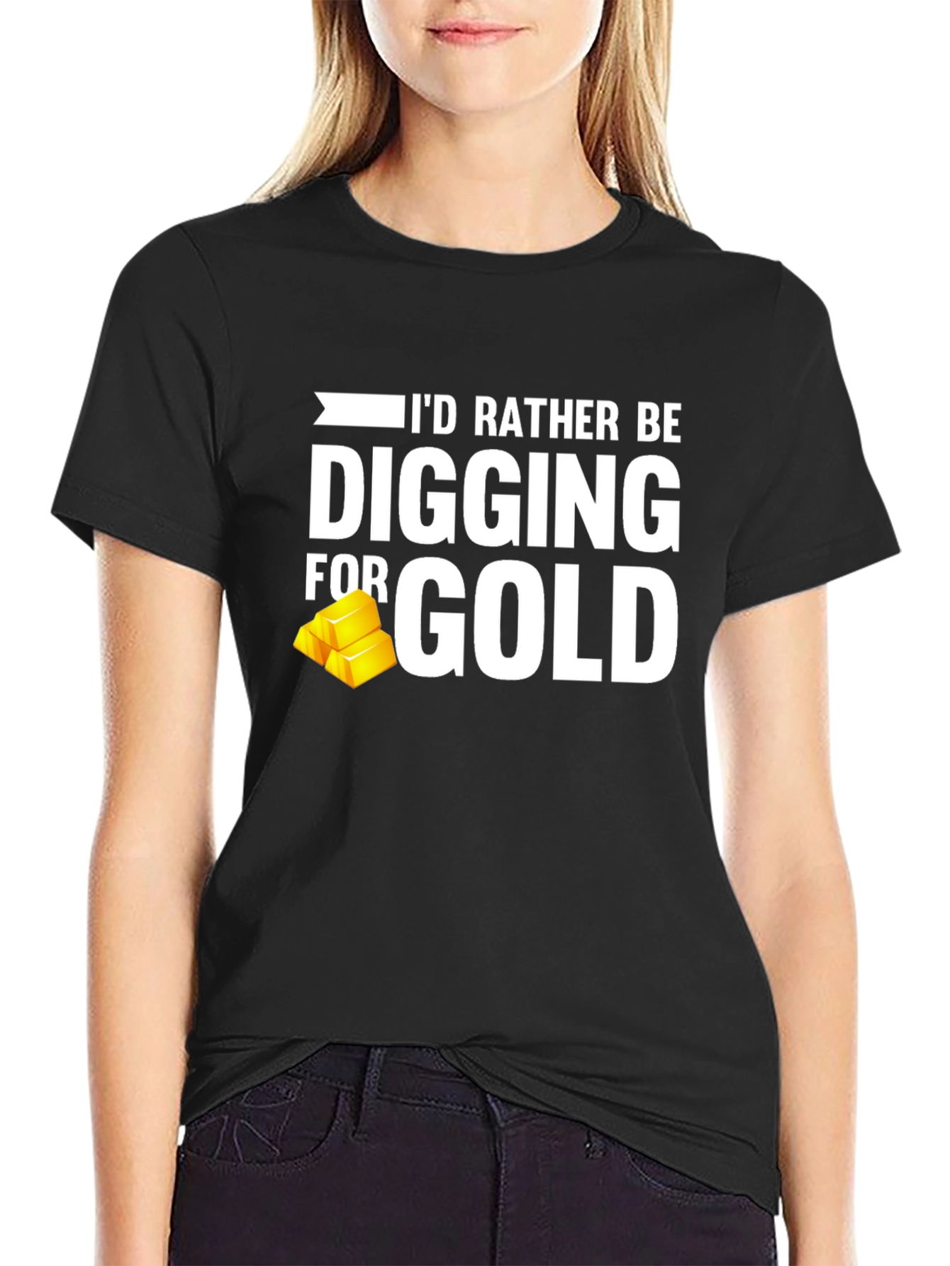 Digging for Gold T-Shirt - Funny Prospecting Tee
