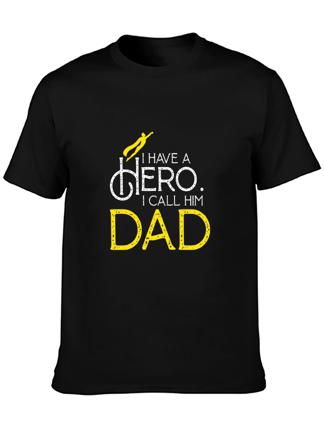 Hero Dad T-Shirt - Fathers Day Gift
