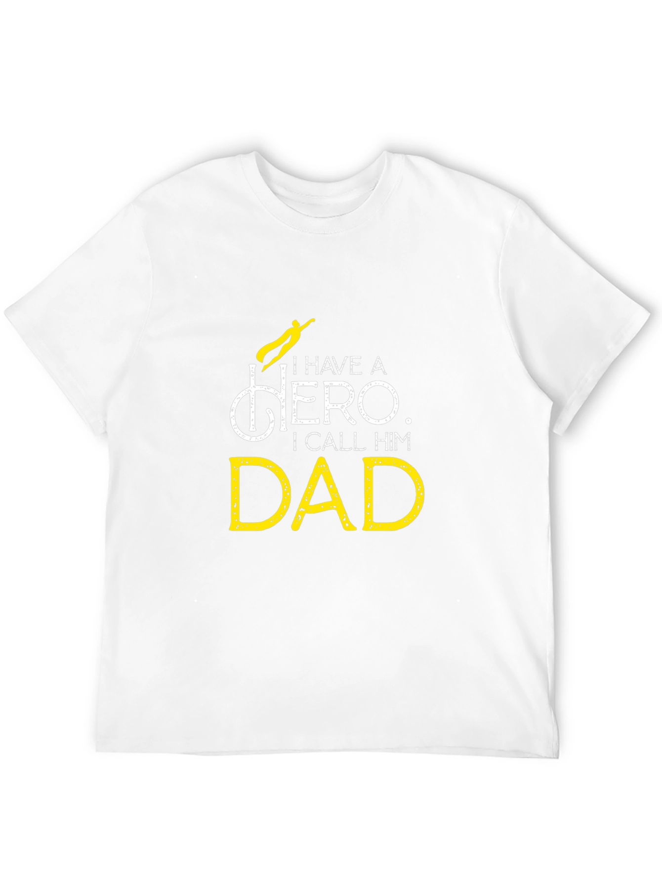 Hero Dad T-Shirt - Fathers Day Gift