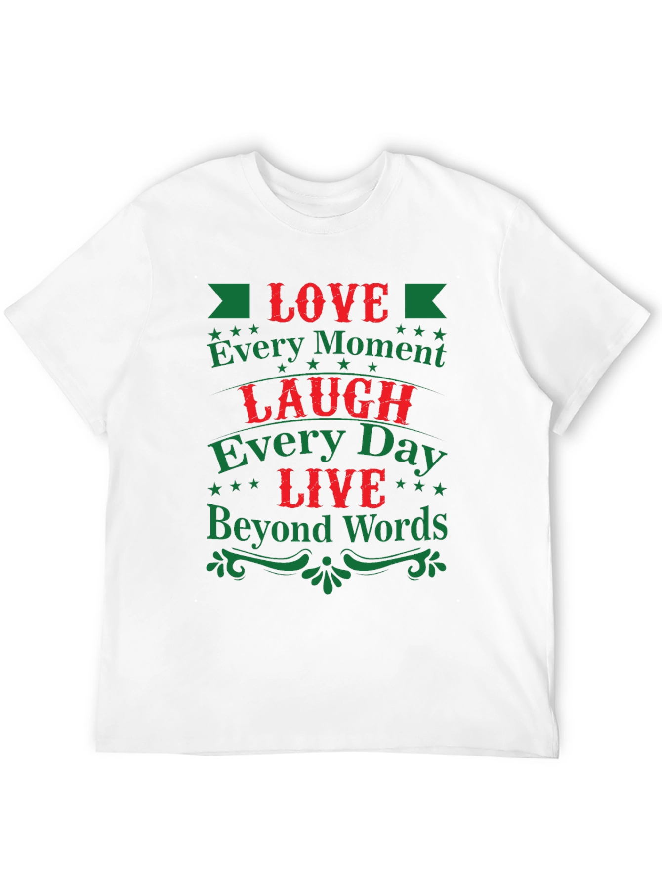 Love Laugh Live Graphic Tee