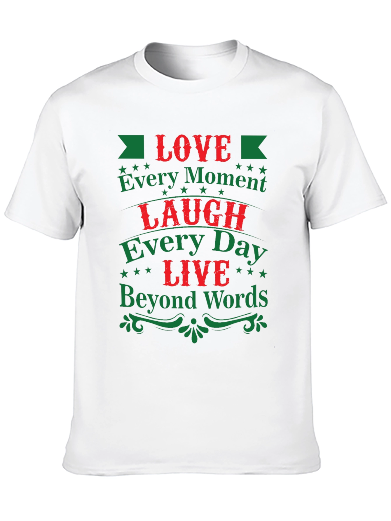 Love Laugh Live Graphic Tee