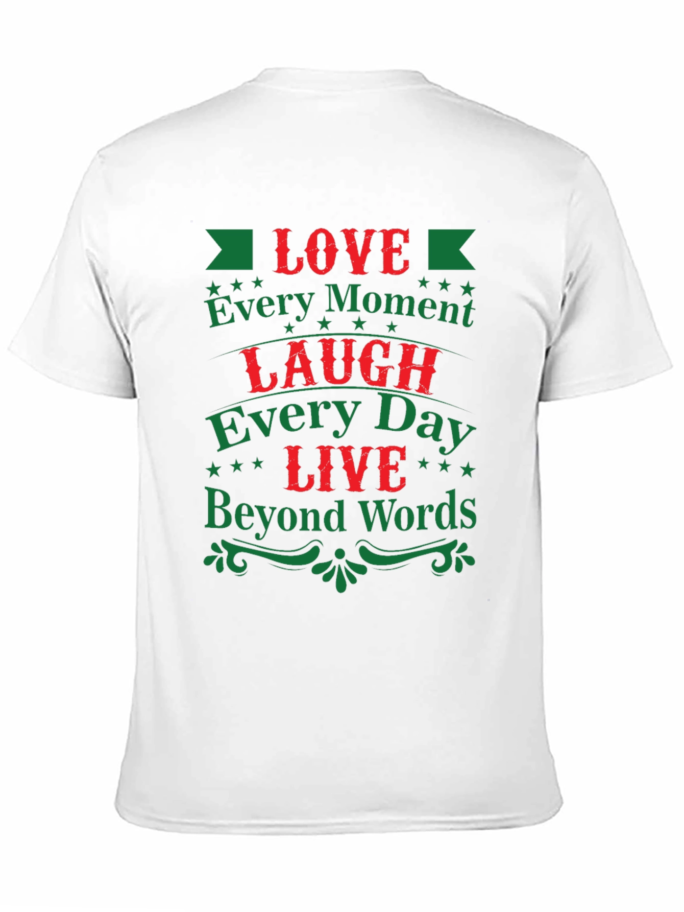 Love Laugh Live Graphic Tee