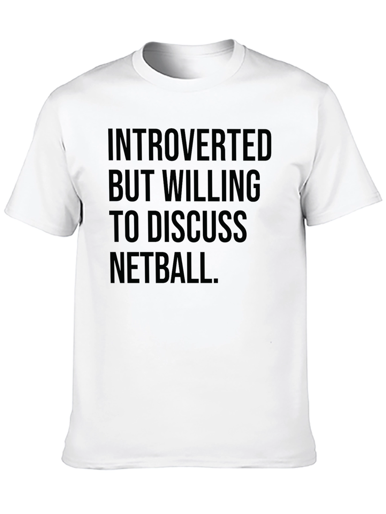 Introverted Netball Tee - Funny Graphic T-Shirt