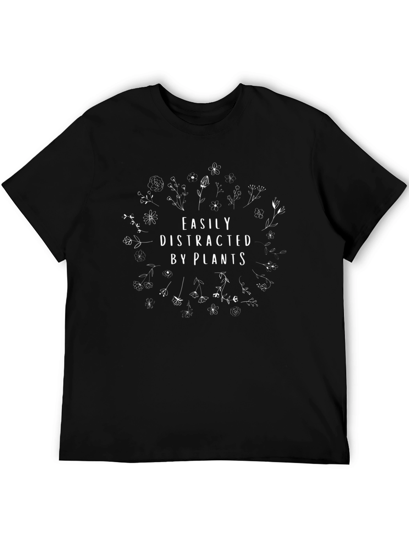Easily Distracted By Plants T-Shirt