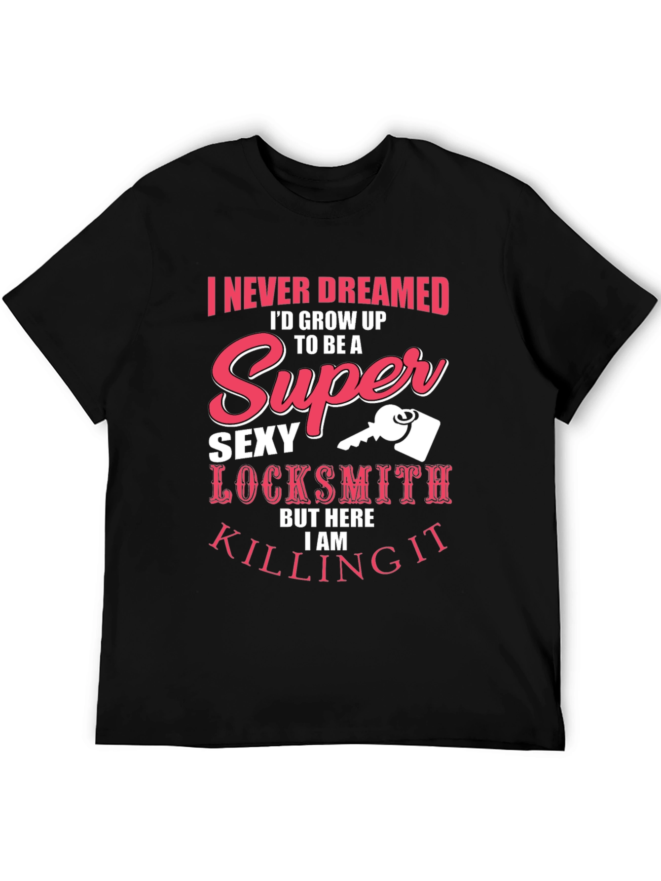 Super Sexy Locksmith T-Shirt