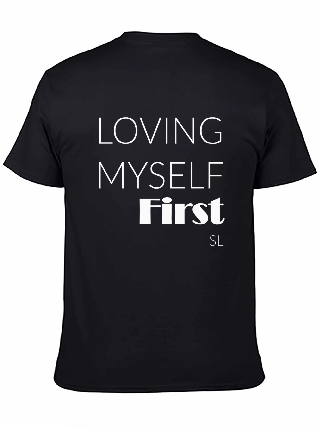 Loving Myself First Black Graphic T-Shirt