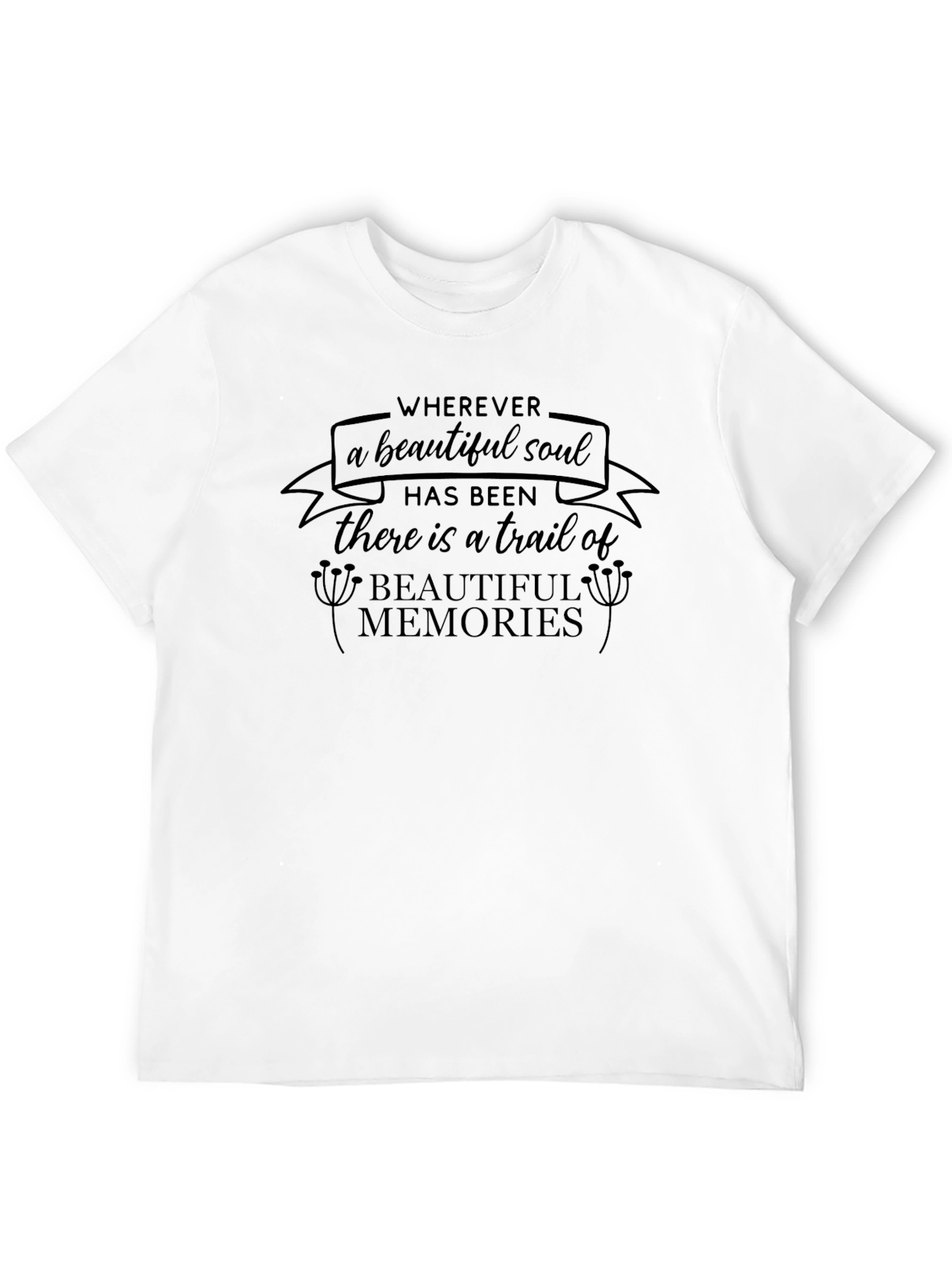 Memorial T-Shirt: Trail of Beautiful Memories