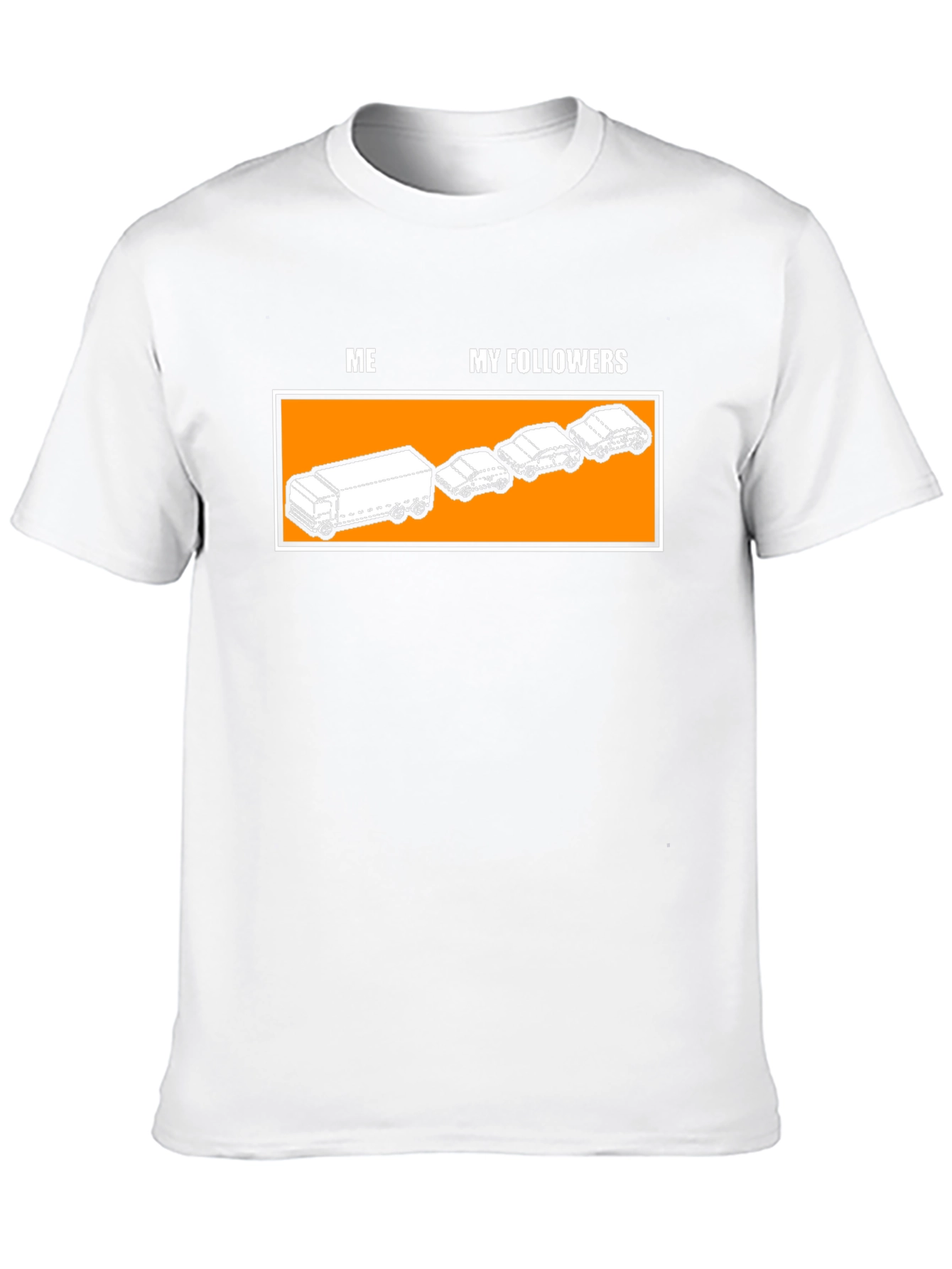 Funny Me and My Followers Graphic Tee
